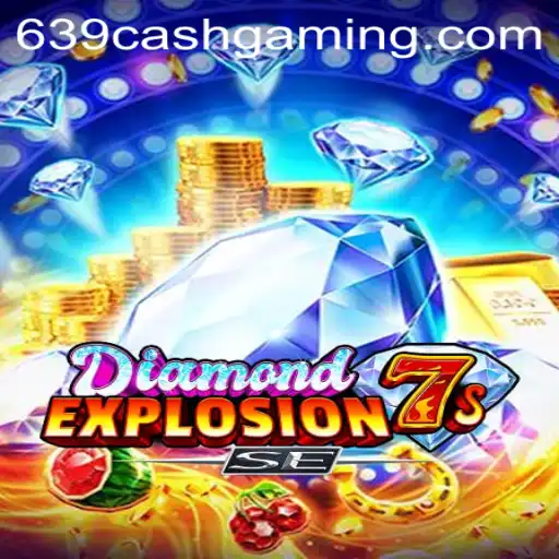 Discover the Thrilling World of DiamondExplosion7sSE: A Game of Luck and Strategy