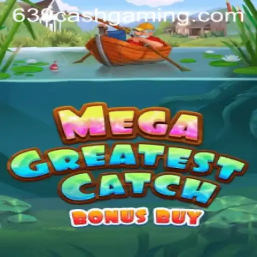 Exploring MegaGreatestCatchBonusBuy: An In-Depth Look at the Exciting New Game